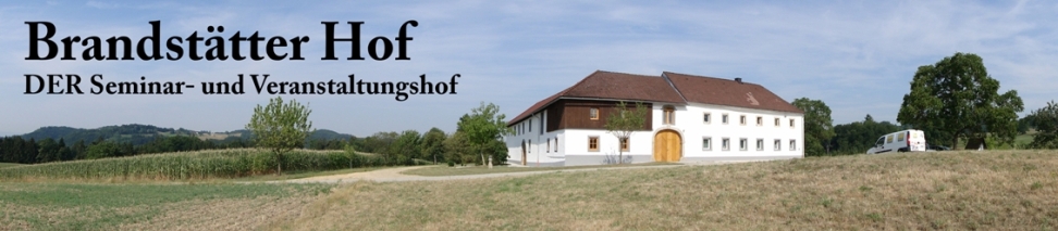 Brandstätter Hof - DER Seminar- und Veranstaltungshof